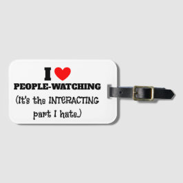 Ik (hart) Mensen kijken, interactie deel ik haat Bagagelabel