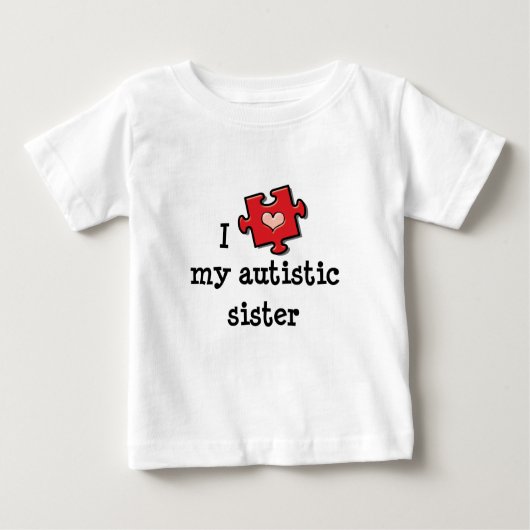 Ik Hart Mijn Autistische Zuster Autisme Baby T-shi (Voorkant)