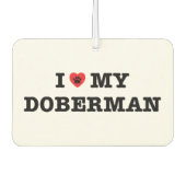 Ik hart mijn Doberman auto luchtverfrisser (Voorkant)