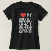 Ik hart mijn Hot Crazy Vriendin Shirt (Design voorkant)