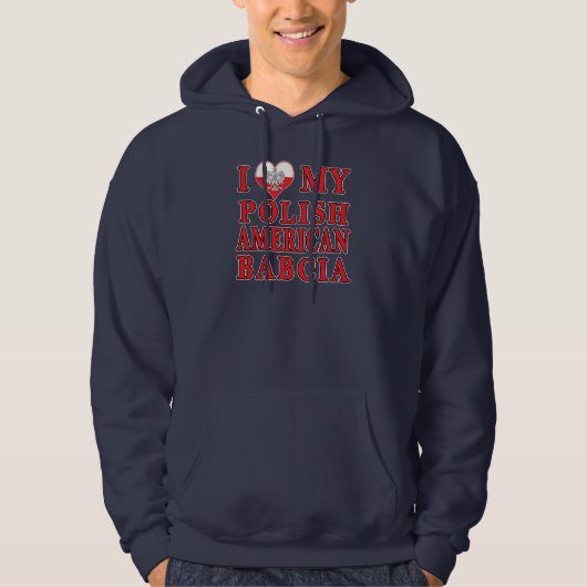 Ik hart mijn Poolse Amerikaanse Babcia Hoodie (Voorkant)