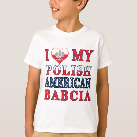 Ik hart mijn Poolse Amerikaanse Babcia T-shirt (Voorkant)