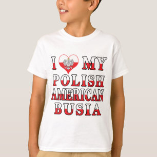 Ik hart mijn Poolse Amerikaanse busia T-shirt