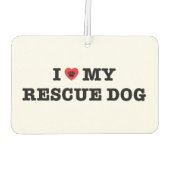 Ik hart mijn reddingshond auto luchtverfrisser (Achterkant)