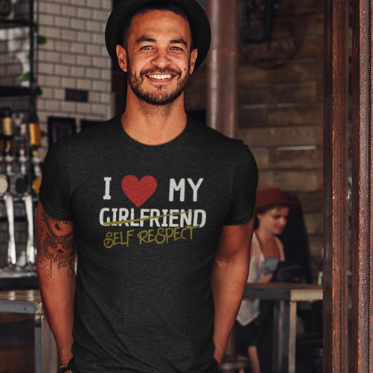 Ik hart mijn Vriendin zelf respect Breakup donker T-shirt