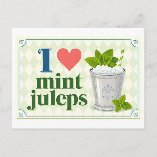 "Ik [Hart] Mint Juleps" Briefkaart (Voorkant)