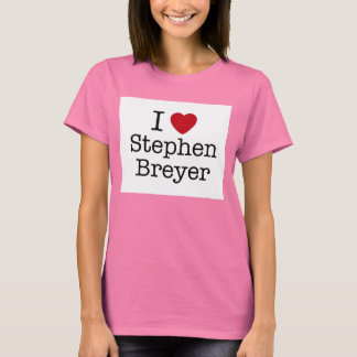 Ik hart Stephen Breyer T-shirt
