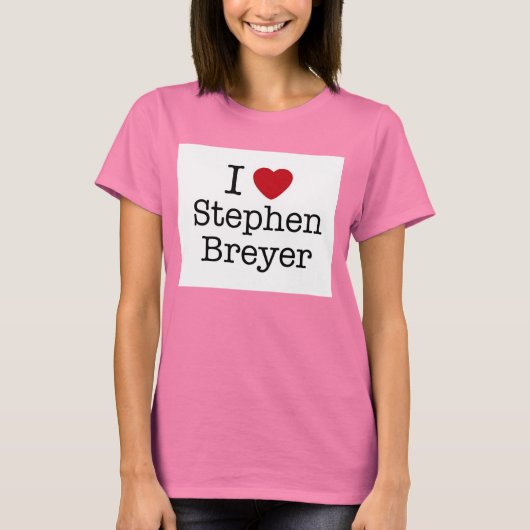 Ik hart Stephen Breyer T-shirt (Voorkant)