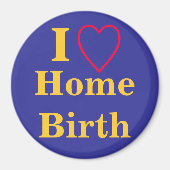Ik hart thuisbevalling magneet (Voorkant)