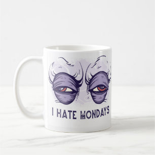 IK HATE MONDAYONTWERP KOFFIEMOK