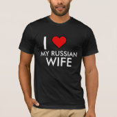 IK HEART MIJN RUSSISCHE WIFE T-SHIRT (Voorkant)