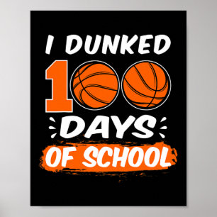 Ik heb 100 dagen betaald met basketbal. poster