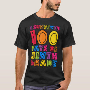 Ik heb 100 dagen Kinder docenten van de negende kl T-shirt