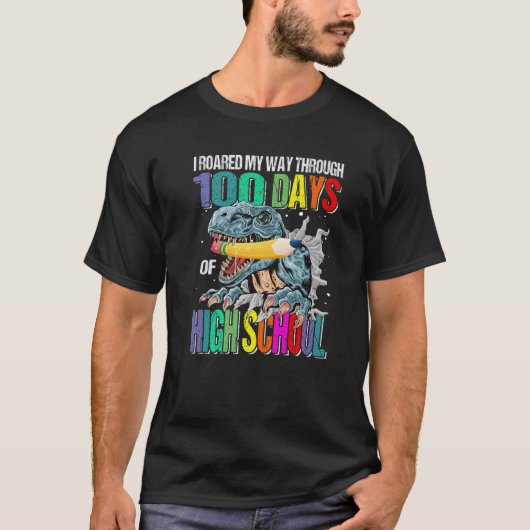 Ik heb 100 dagen lang van de middelbare school bij t-shirt (Voorkant)