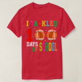 Ik heb 100 dagen op school 1 2 getrapt t-shirt (Design voorkant)