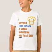 Ik heb 100 dagen op school overleefd t-shirt (Voorkant)