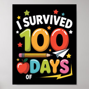 Ik heb 100 dagen overleefd School Kids Leraar Leuk Poster