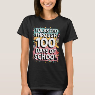 Ik heb 100 dagen school doorgebracht, 100e dag the t-shirt
