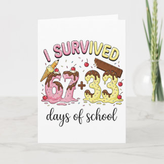 Ik heb 100 dagen school overleefd 67 + 33 Ijsje Kaart