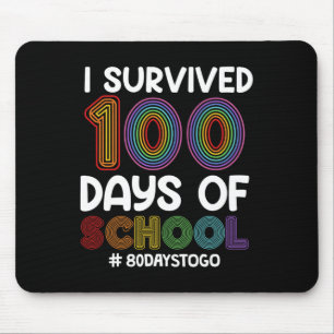 Ik heb 100 dagen school overleefd 80 dagen te gaan muismat