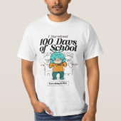Ik heb 100 dagen school overleefd, alles is goed t-shirt (Voorkant)
