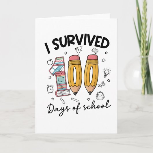Ik heb 100 dagen school overleefd Cute 100 dagen  Kaart (Voorkant)