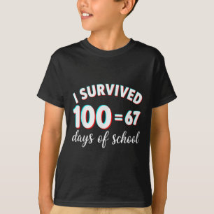 Ik heb 100 dagen school overleefd Funny 67 Meme Wi T-shirt