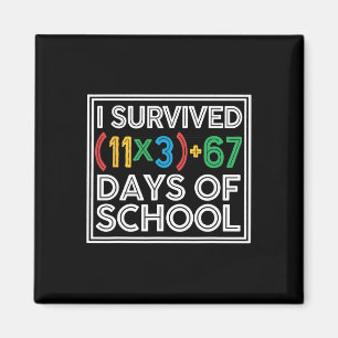 Ik heb 100 dagen school overleefd Grappige wiskund Magneet