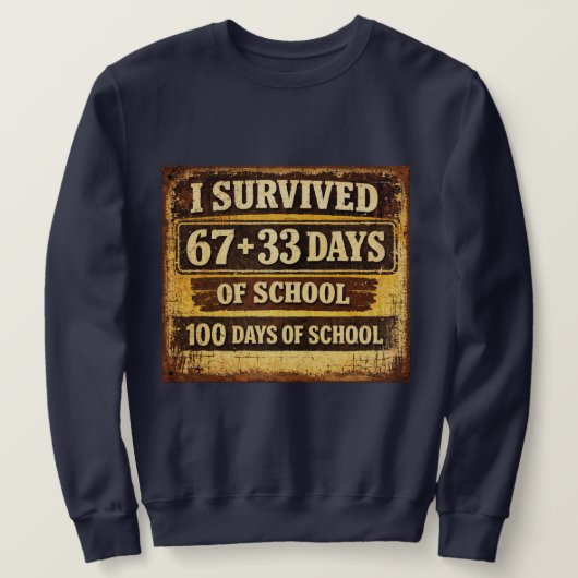 Ik heb 100 dagen school overleefd trui (Design voorkant)