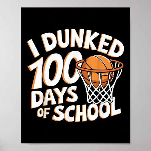 Ik heb 100 dagen schoolbasketbal weggegooid _ 100e poster (Voorkant)