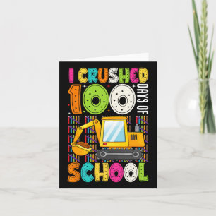 Ik heb 100 dagen schoolbouw verpletterd 100e dag kaart