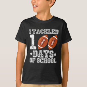 Ik heb 100 dagen schoolvoetbal aangepakt t-shirt