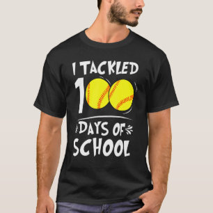 Ik heb 100 dagen softbal op school aangepakt 100st t-shirt