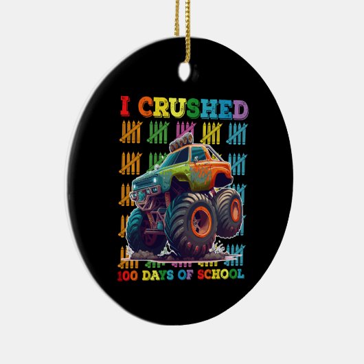 Ik heb 100 dagen van de schoolMonster Truck oversp Keramisch Ornament (Rechts)