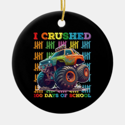 Ik heb 100 dagen van de schoolMonster Truck oversp Keramisch Ornament (Voorkant)