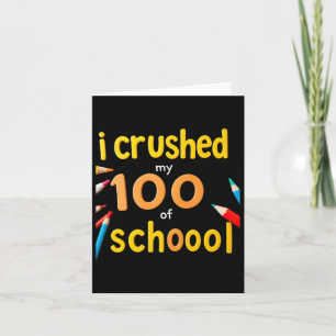 Ik heb 100 dagen van school 100ste dag van school  kaart