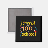 Ik heb 100 dagen van school 100ste dag van school magneet (Voorkant / Achterkant)