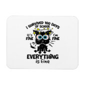 Ik heb 100 dagen van school overleefd Het is goed  Magneet (Horizontaal)