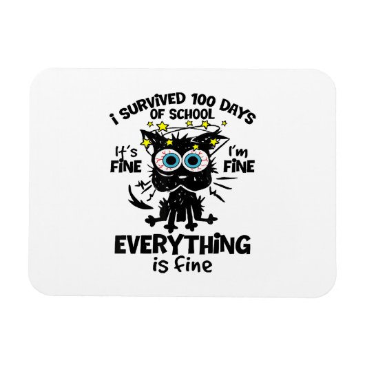 Ik heb 100 dagen van school overleefd Het is goed Magneet (Horizontaal)