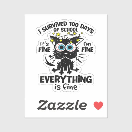 Ik heb 100 dagen van school overleefd Het is goed  Sticker (Vel)