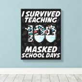 Ik heb 100 gemaskerde schooldagen overleven canvas afdruk (Insitu (Houten vloer))