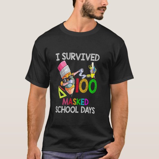 Ik heb 100 gemaskerde schooldagen overleven met Ma T-shirt (Voorkant)