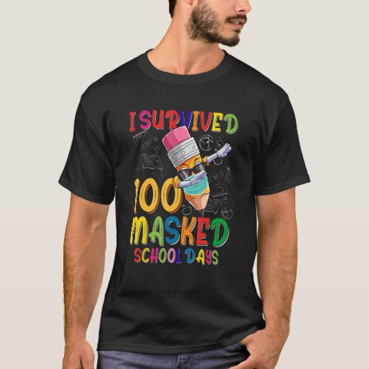 Ik heb 100 gemaskerde schooldagen overleven met Ma T-shirt (Voorkant)