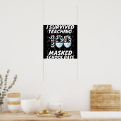 Ik heb 100 gemaskerde schooldagen overleven poster (Keuken)
