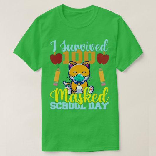 Ik heb 100 gemaskerde schooldagen overleven. t-shirt (Design voorkant)