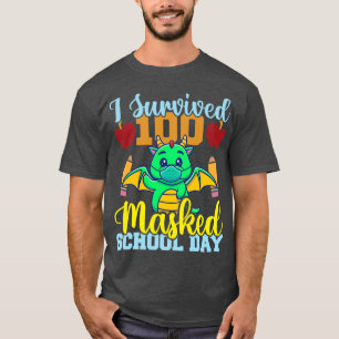 Ik heb 100 gemaskerde schooldagen verloren... drak t-shirt