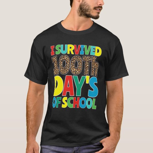 Ik heb 100e dagen van de leerling overleven t-shirt (Voorkant)