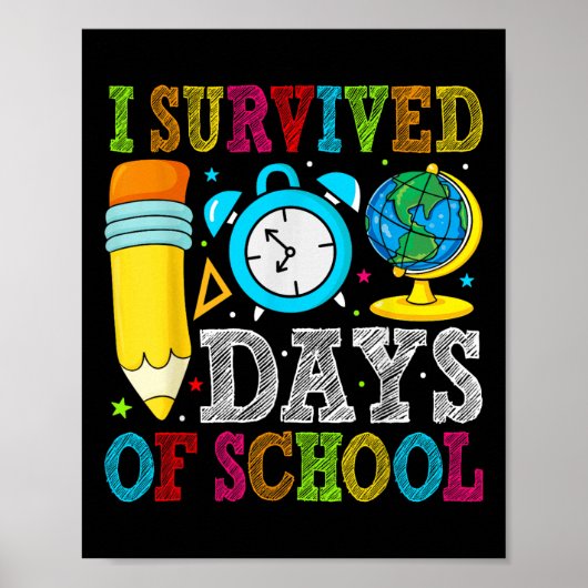 Ik heb 100ste schooldag 100 schooldagen overleefd poster (Voorkant)