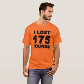 Ik heb 175 pond verloren t-shirt (Voorkant volledig)