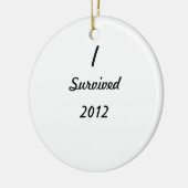 Ik heb 2012 overleefd! keramisch ornament (Links)